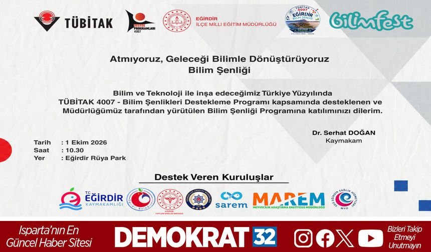 EĞİRDİR’DE TÜBİTAK 4007 BİLİM ŞENLİĞİ BAŞLIYOR