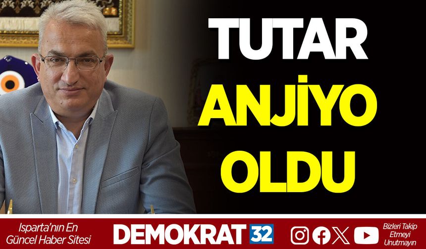 TUTAR ANJİYO OLDU
