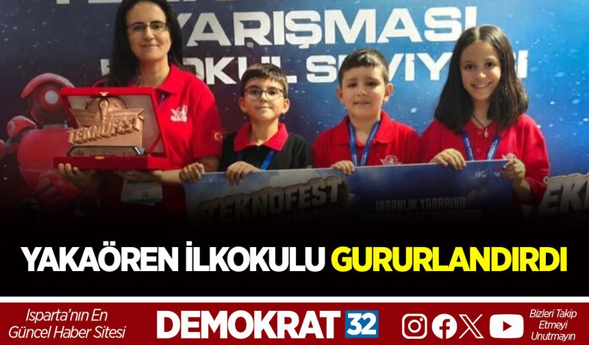 YAKAÖREN İLKOKULU GURURLANDIRDI