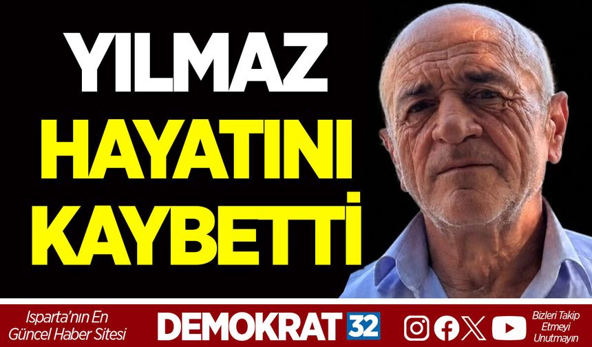 YILMAZ HAYATINI KAYBETTİ