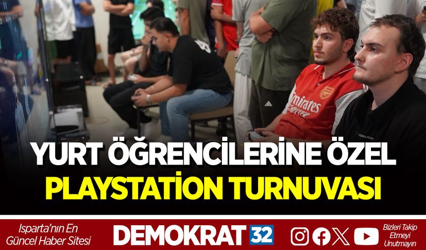 YURT ÖĞRENCİLERİNE ÖZEL PLAYSTATİON TURNUVASI