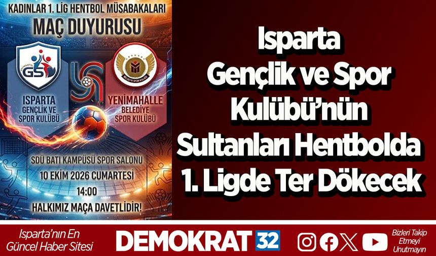 Isparta Gençlik ve Spor Kulübü’nün sultanları hentbolda 1. Ligde ter dökecek