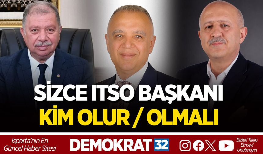 SİZCE ITSO BAŞKANI KİM OLUR / OLMALI ?