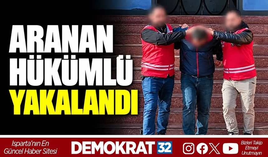 Aranan Hükümlü Yakalandı