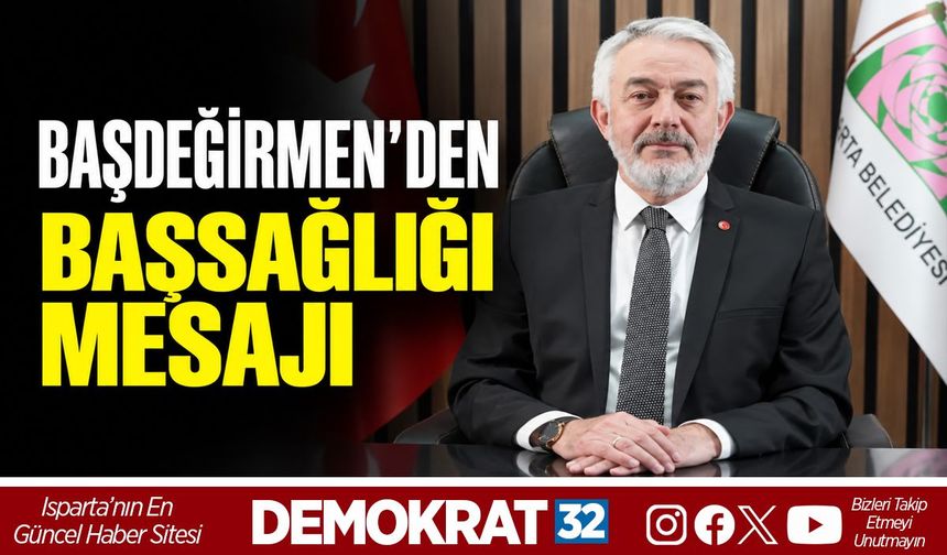 Başdeğirmen’den Başsağlığı Mesajı