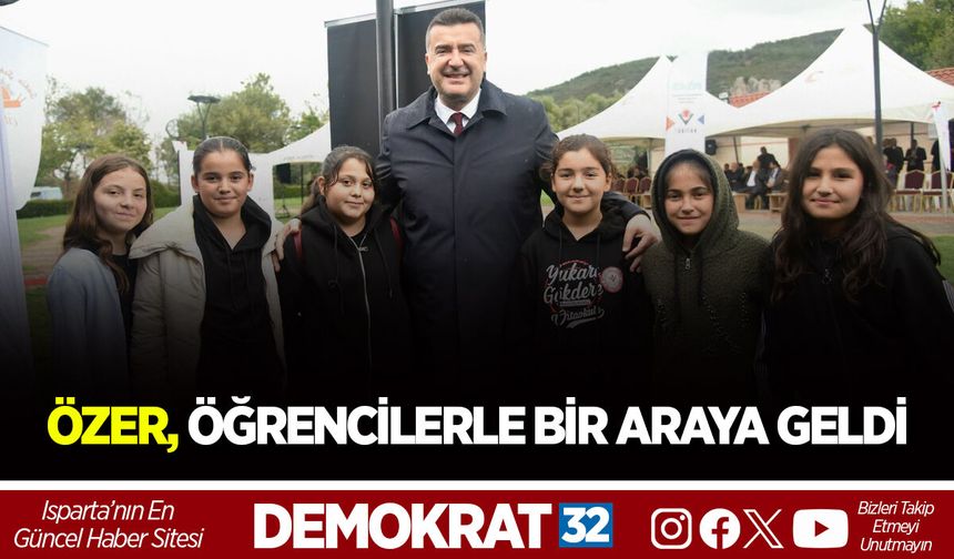 BAŞKAN ÖZER ÖĞRENCİLERLE BİR ARAYA GELDİ