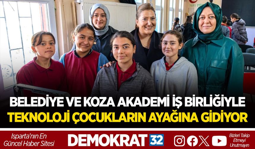 BELEDİYE VE KOZA AKADEMİ İŞ BİRLİĞİYLE TEKNOLOJİ ÇOCUKLARIN AYAĞINA GİDİYOR