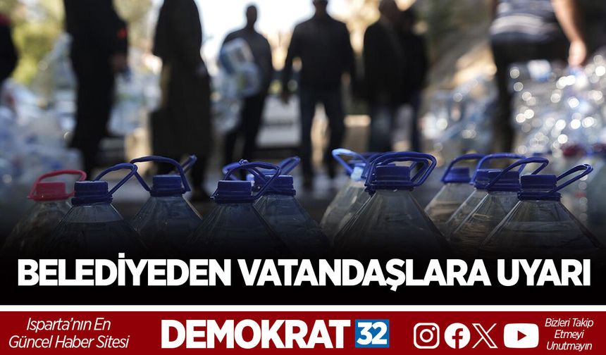 BELEDİYEDEN VATANDAŞLARA UYARI
