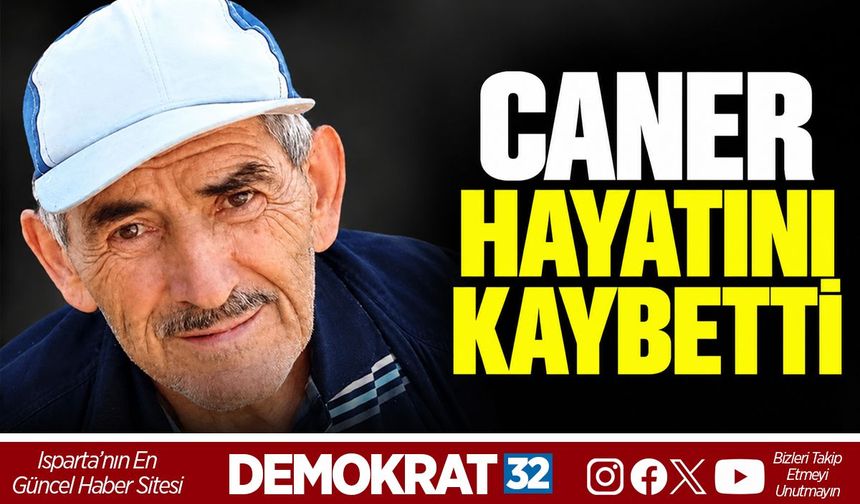 Caner Hayatını Kaybetti