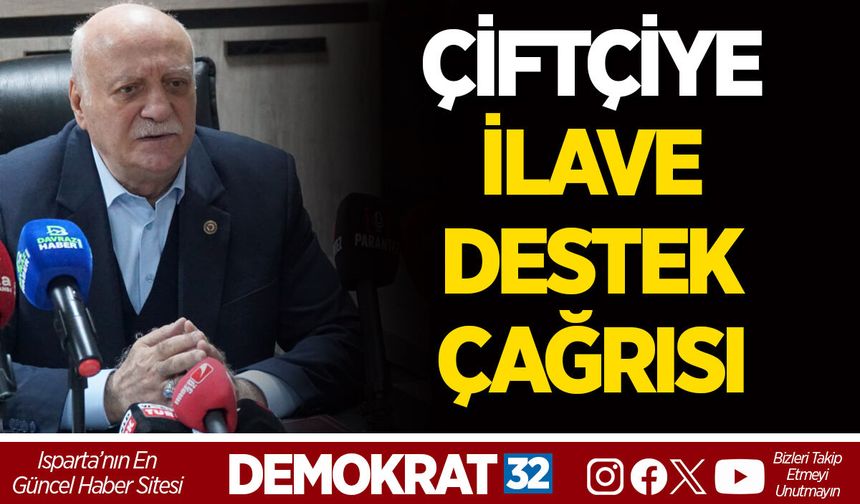ÇİFTÇİYE İLAVE DESTEK ÇAĞRISI