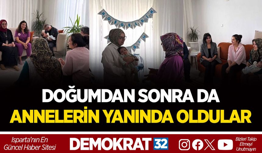 DOĞUMDAN SONRA DA ANNELERİN YANINDA OLDULAR