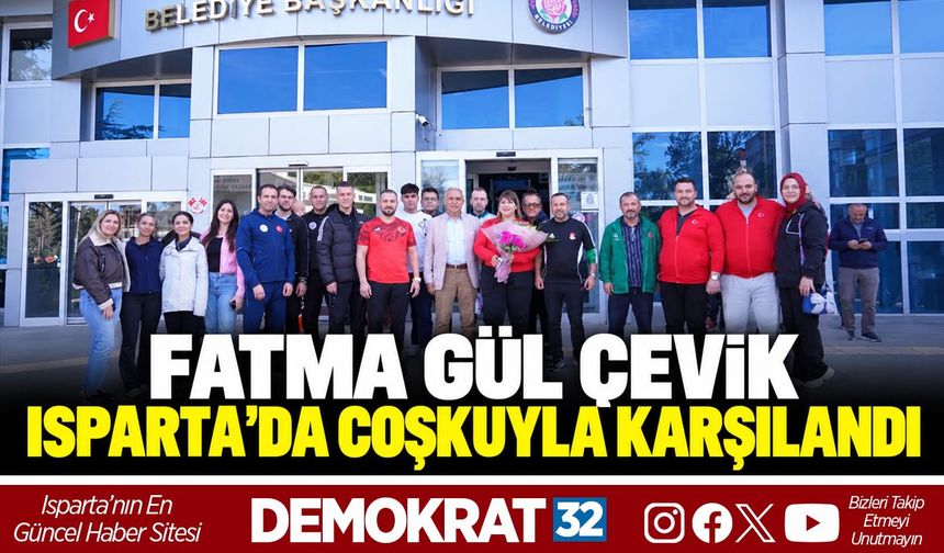 Fatma Gül Çevik Isparta’da Coşkuyla Karşılandı