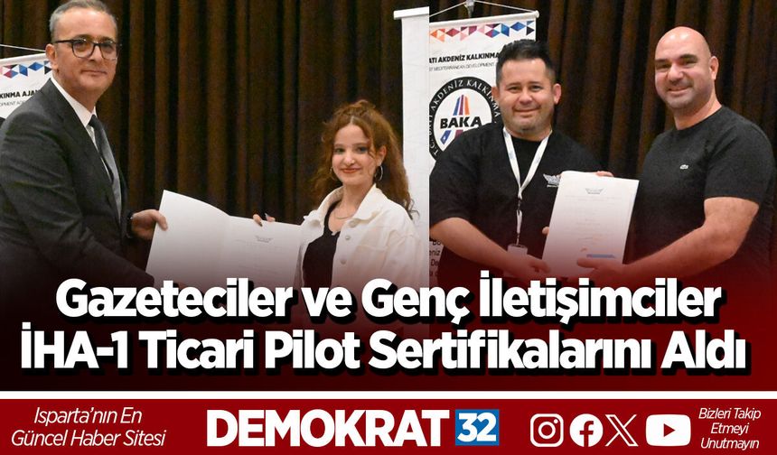 Gazeteciler ve Genç İletişimciler İHA-1 Ticari Pilot Sertifikalarını Aldı