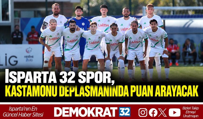 ISPARTA 32 SPOR, KASTAMONU DEPLASMANINDA PUAN ARAYACAK