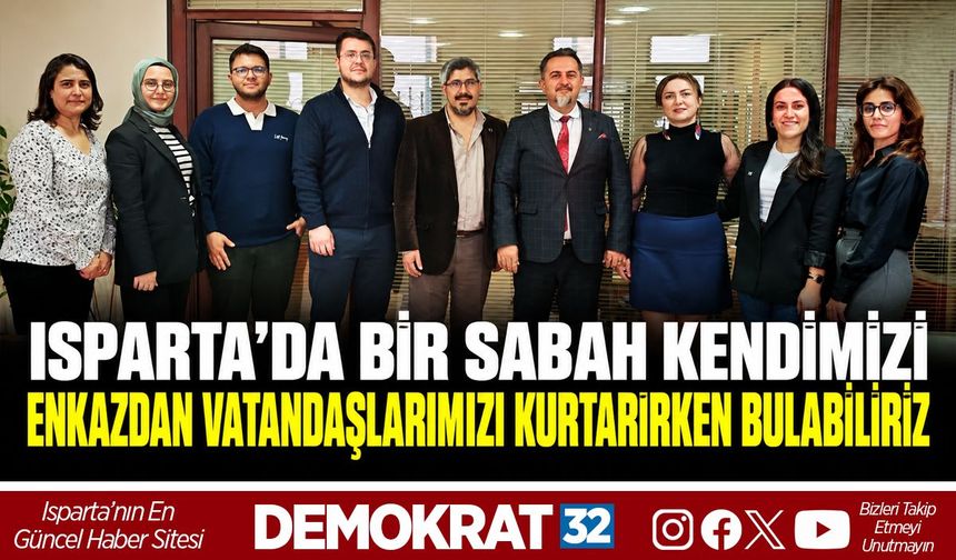 ISPARTA’DA BİR SABAH KENDİMİZİ ENKAZDAN VATANDAŞLARIMIZI KURTARIRKEN BULABİLİRİZ