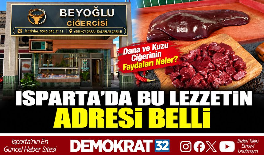 DANA VE KUZU CİĞERİNİN FAYDALARI NELER? ISPARTA’DA BU LEZZETİN ADRESİ BELLİ
