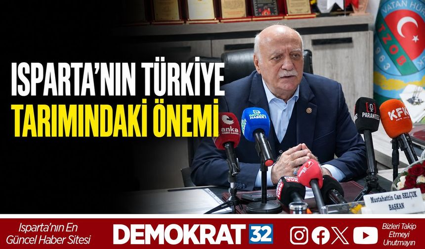 Isparta'nın Türkiye Tarımındaki Önemi