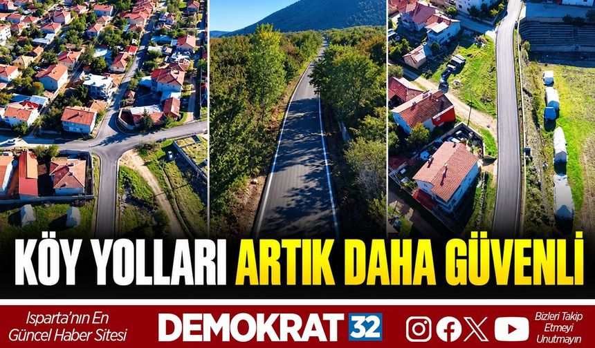 Köy Yolları Artık Daha Güvenli