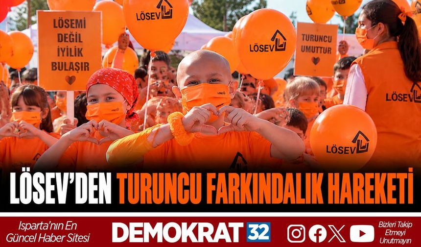 LÖSEV'den Turuncu Farkındalık Hareketi