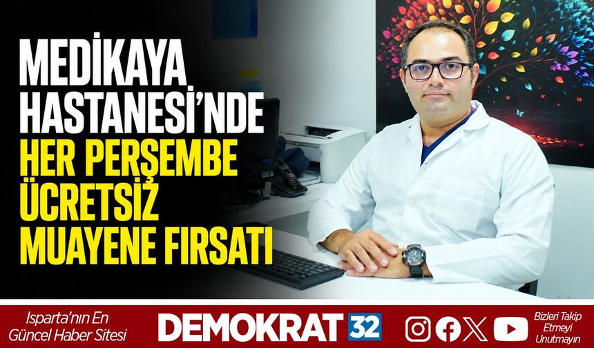 Medikaya Hastanesi’nde Her Perşembe Ücretsiz Muayene Fırsatı