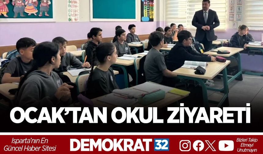 MİLLİ EĞİTİM MÜDÜRÜ OCAK’TAN OKUL ZİYARETİ