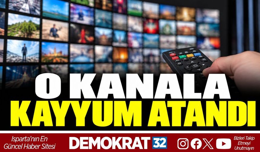 O KANALA KAYYUM ATANDI, YAYINLARI DURDURULDU