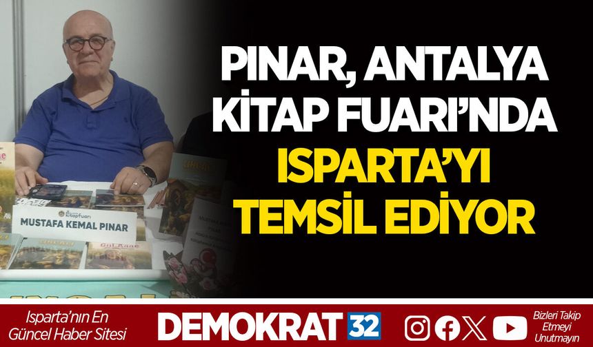 PINAR, ANTALYA KİTAP FUARI’NDA ISPARTA’YI TEMSİL EDİYOR