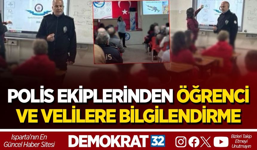 POLİS EKİPLERİNDEN ÖĞRENCİ VE VELİLERE BİLGİLENDİRME
