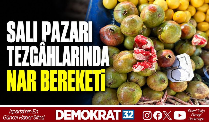 Salı Pazarı Tezgâhlarında Nar Bereketi