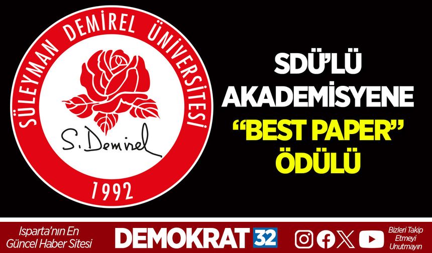 SDÜ’LÜ AKADEMİSYENE “BEST PAPER” ÖDÜLÜ