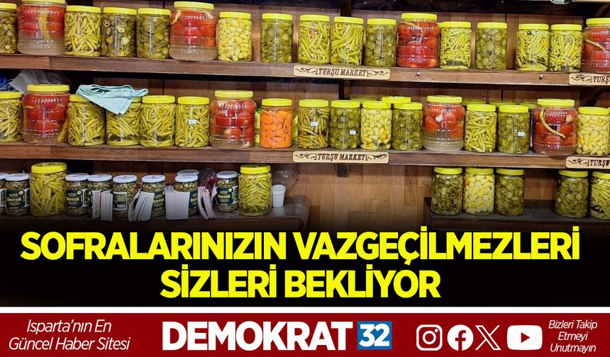 SOFRALARINIZIN VAZGEÇİLMEZLERİ SİZLERİ BEKLİYOR