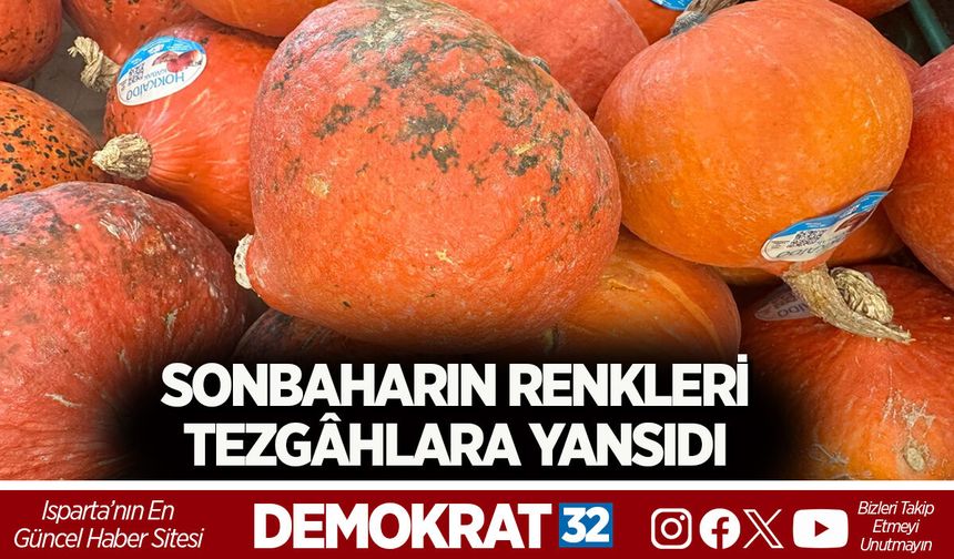 SONBAHARIN RENKLERİ TEZGÂHLARA YANSIDI