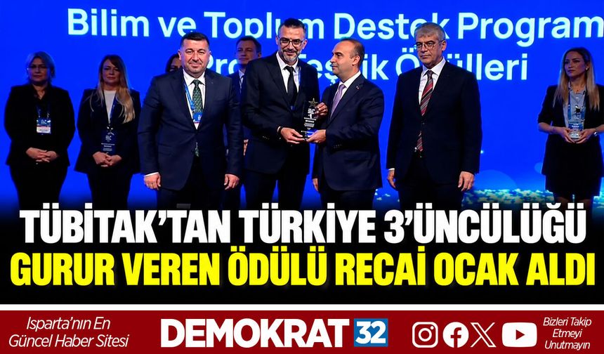 TÜBİTAK’TAN TÜRKİYE 3’ÜNCÜLÜĞÜ: GURUR VEREN ÖDÜLÜ RECAİ OCAK ALDI