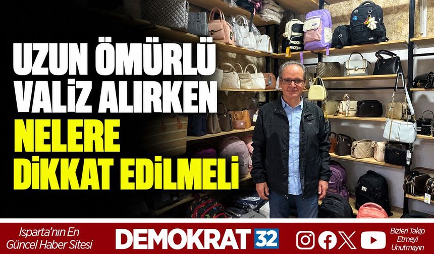 UZUN ÖMÜRLÜ VALİZ ALIRKEN NELERE DİKKAT EDİLMELİ?