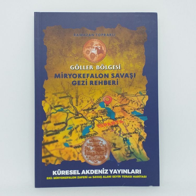Miryokefalon Savasi Gezi Rehberi