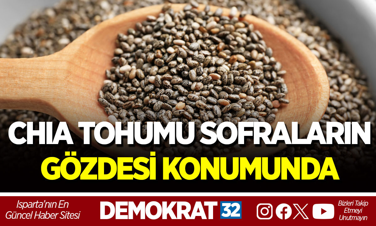 CHIA TOHUMU SOFRALARIN GÖZDESİ KONUMUNDA