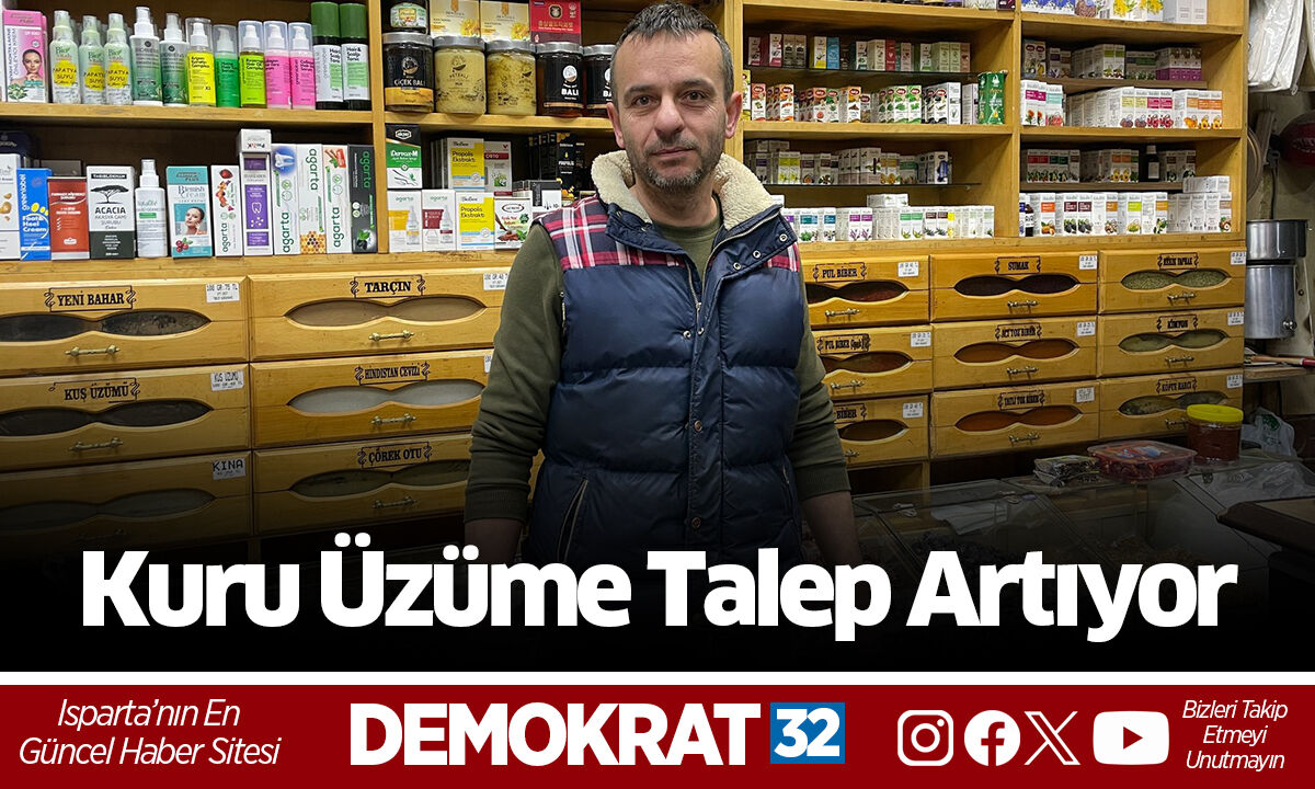 Kuru Üzüme Talep Artıyor