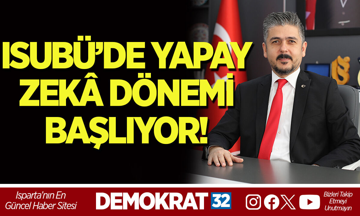 ISUBÜ’DE YAPAY ZEKÂ DÖNEMİ BAŞLIYOR!