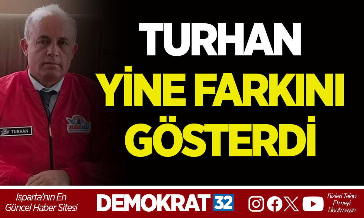 ÖZCAN TURHAN YİNE FARKINI GÖSTERDİ