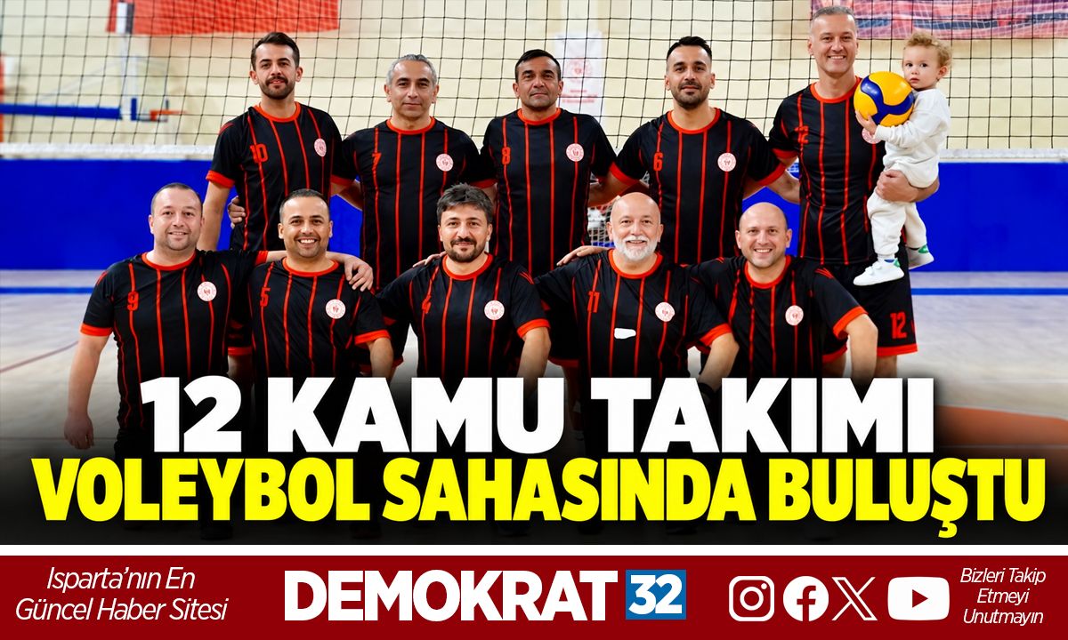 12 KAMU TAKIMI VOLEYBOL SAHASINDA BULUŞTU