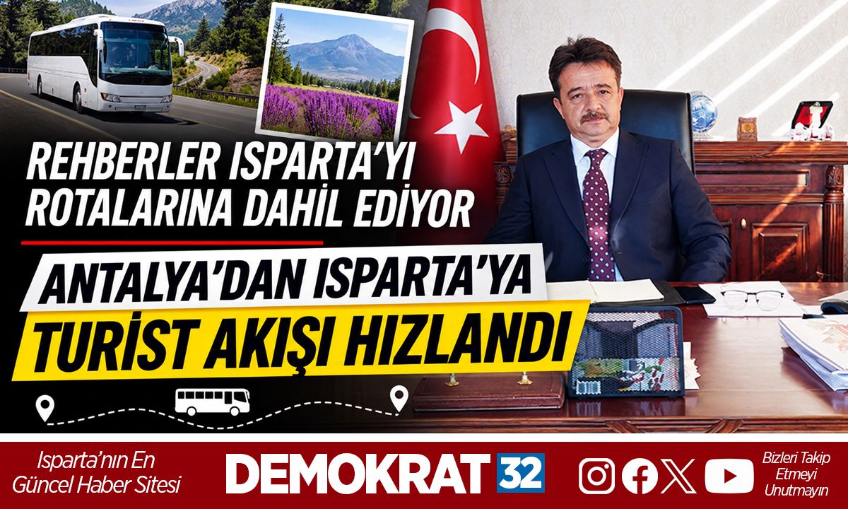 REHBERLER ISPARTA'YI ROTALARINA DAHİL EDİYOR: “ÇOK FAYDASINI GÖRDÜK”