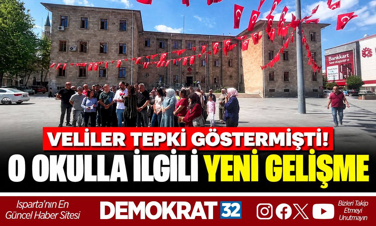 VELİLER TEPKİ GÖSTERMİŞTİ! O OKULLA İLGİLİ YENİ GELİŞME